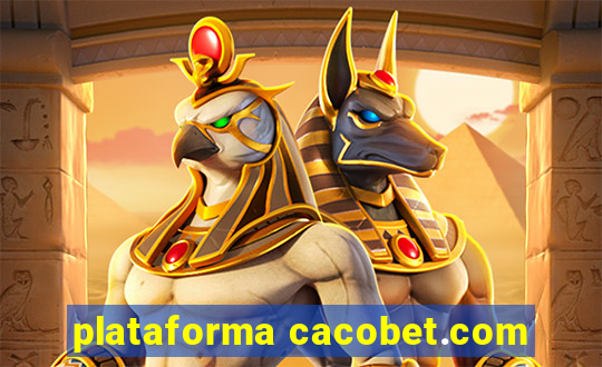 plataforma cacobet.com